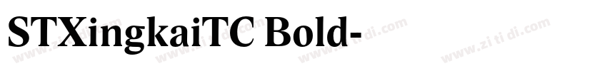 STXingkaiTC Bold字体转换